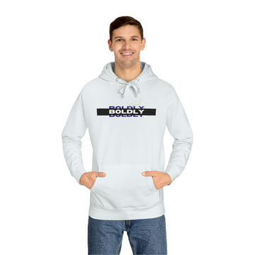 Boldly Unisex Fleece Hoodie